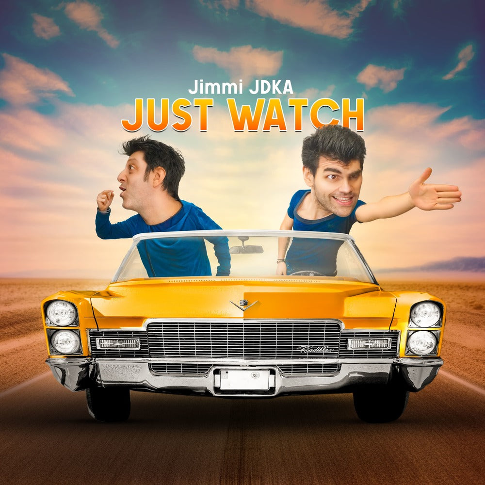 JUST WATCH